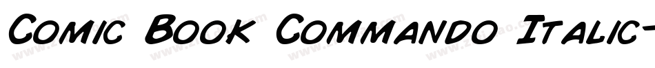 Comic Book Commando Italic字体转换